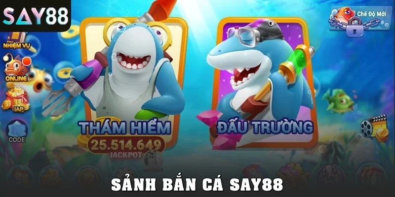 Bắn Cá SAY88: Thế Giới Đại Dương Lung Linh, Săn Xu Cực Dễ