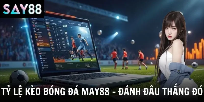 Tỷ Lệ Kèo Bóng Đá Say88 - Sảnh Cược Thể Thao Đẳng Cấp